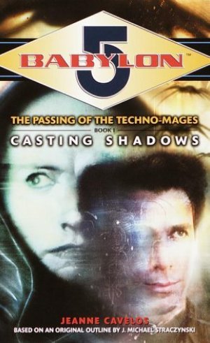 Passing of the Techno-Mages 1: Casting Shadows